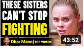 SISTERS Can’t Stop FIGHTING,